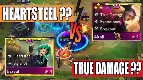 3 Star Ezreal Vs 3 Star Akali Heartsteel Or True Damage Tft Set