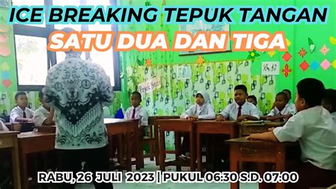 IcE BreaKing TePuk TanGan SaTu DuA TiGa MeNyeNangKan HaTi YouTube