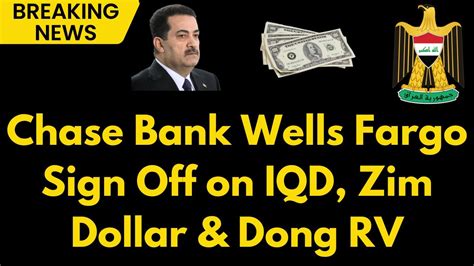 Iraqi Dinar Chase Bank Wells Fargo Greenlight Iraqi Dinar Zimbabwe