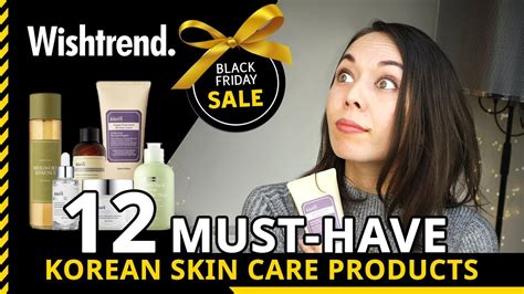 My 12 Favourite Korean Skin Care Products Wishtrend Black Friday Sale Extra Discount Youtube