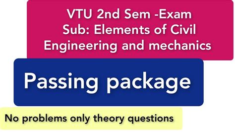 Vtu Nd Sem Exam Elements Of Civil Engineering Mechanics Passing