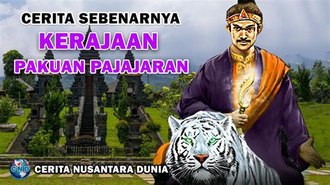 Kerajaan Pajajaran Sejarah Dan Peninggalan Nya Youtube