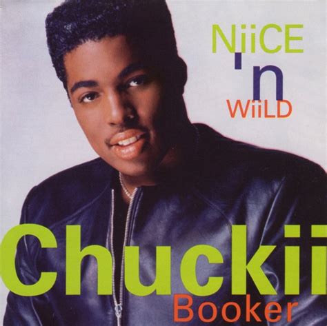 Chuckii Booker Niice N Wiild Cd Album Discogs