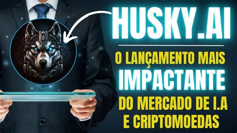 HUSKI AI CRIPTO revolucionária Inteligência artificial para