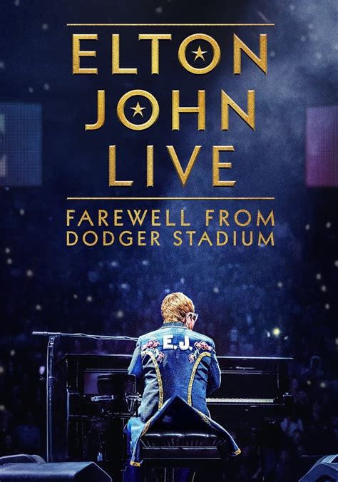 Elton John Live Farewell From Dodger Stadium Streaming