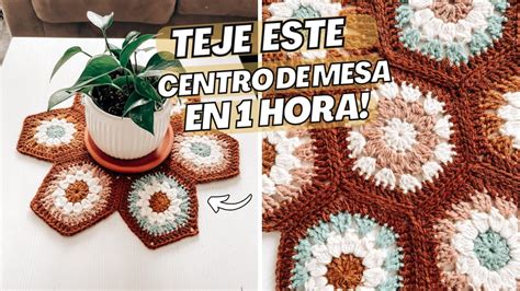 Centro De Mesa Con Hexagonos A Crochet Facil Y Rapido Tutorial