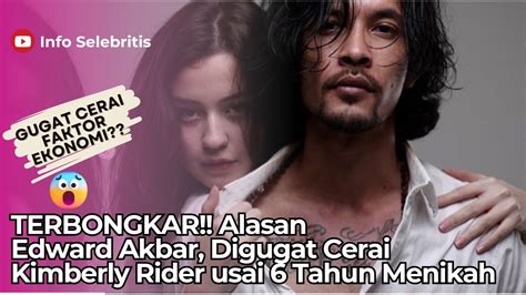 Terbongkar Alasan Edward Akbar Digugat Cerai Kimberly Rider Usai