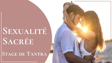 Sexualité Sacrée Stage De Tantra Avec Ishvari Youtube