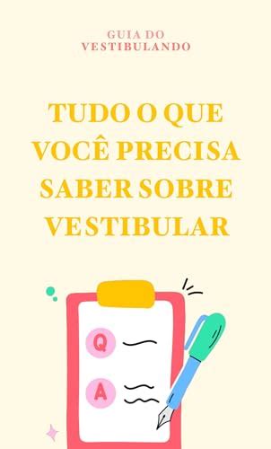 Voc Sabe O Que Vestibular Descubra Tudo Sobre Essa Forma De Entrar