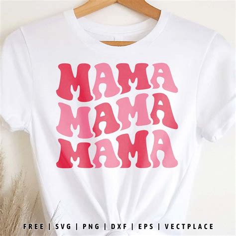 Free Mama Svg Mothers Day Svg Vectplace