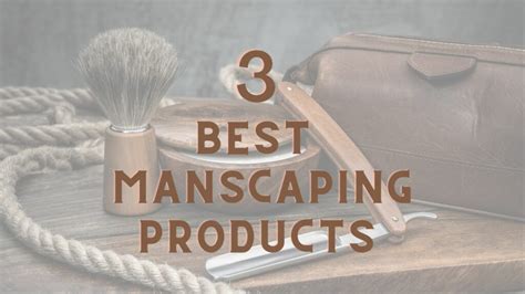 3 Best Manscaping Products For Well Groomed Pubes Holistic Health Hq