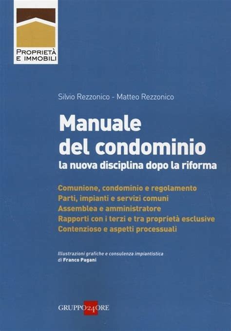 Manuale Del Condominio La Nuova Disciplina Dopo La Riforma Silvio