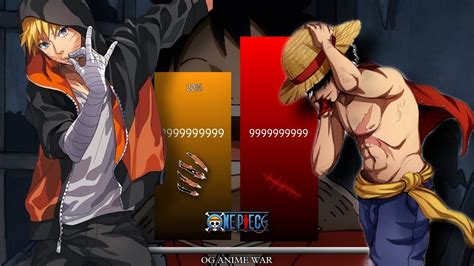 LUFFY VS NARUTO POWER LEVELS OG ANIME WAR YouTube