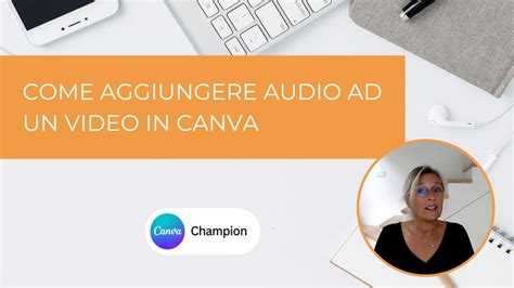 Come Aggiungere Audio Ad Un Video In Canva Come Registrare L Audio Da