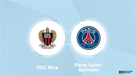 Where To Watch OGC Nice Vs Paris Saint Germain TV Channel Start Time