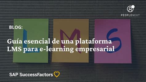 Guía esencial de una plataforma LMS para e learning empresarial