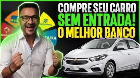 Financiamento De Ve Culo Sem Entrada Oportunidades E Vantagens