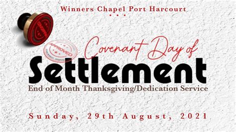 Covenant Day Of Settlement Winners Chapel Port Harcourt Live 29082021