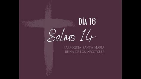 Dia 16 Salmo 14 YouTube