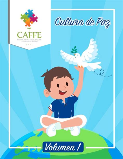 Cultura De Paz Centro Educativo Caffe