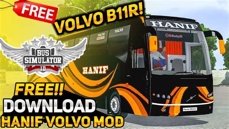 Hanif Volvo Bus Mod For Bus Simulator Indonesiahanif Volvo Tiger