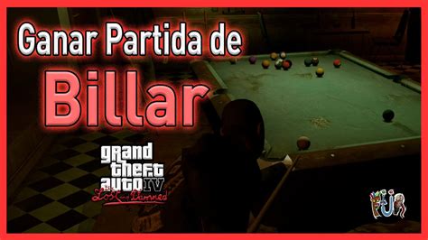 GTA IV The Lost and Damned Cómo Ganar una partida de Billar YouTube