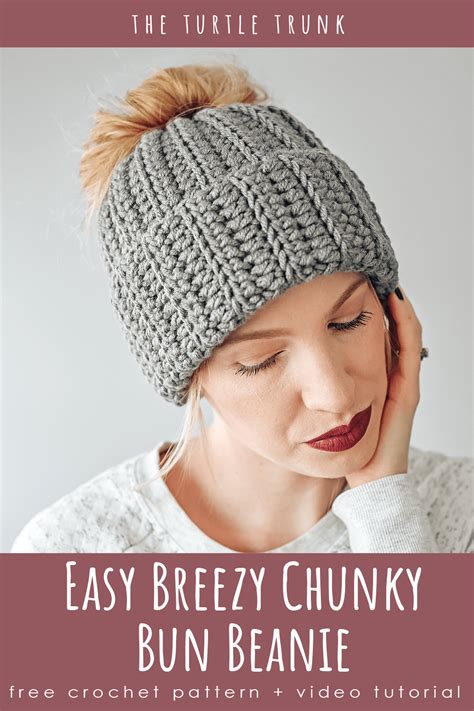 Easy Breezy Chunky Bun Beanie Free Crochet Pattern The Turtle Trunk