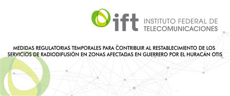 Instituto Federal De Telecomunicaciones Ift