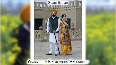 Amandeep Singh Weds Amandeep Wedding Ceremony Sodhi Studio Dasuya