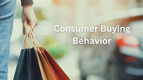 What Is Consumer Buying Behavior Types Process And Factors