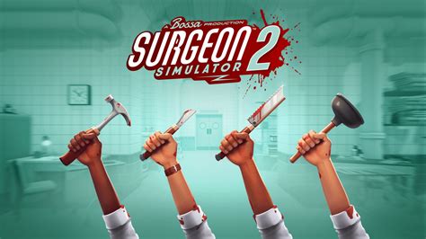 Surgeon Simulator 2 review | GodisaGeek.com