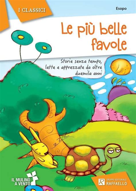 Le più belle favole Esopo Libro Raffaello 2012 Libraccio it