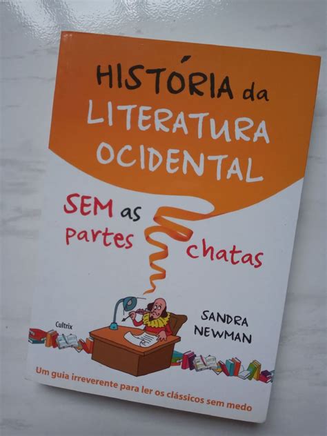 Livro História da Literatura Ocidental sem As Partes Chatas Sandra