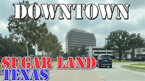 Sugar Land Texas 4k Downtown Drive Youtube