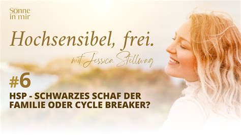 Podcast 6 HSP Schwarzes Schaf Der Familie Oder Cycle Breaker YouTube