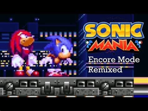 Sonic Mania Plus Encore Mode Remixed Youtube