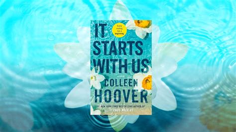 Exclusive 1st Excerpt Of Colleen Hoovers New Book It Starts With Us