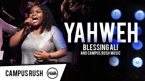 Yahweh Live Blessing Ali And Campus Rush Music Youtube