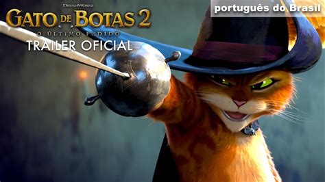 GATO DE BOTAS 2 O ÚLTIMO PEDIDO Trailer Oficial YouTube