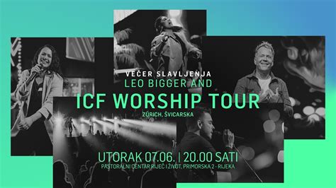 Leo Bigger Icf Worship Ve Er Slavljenja U Rijeci Youtube