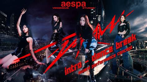 Aespa Intro Drama Dance Break Award Performance Concept Youtube