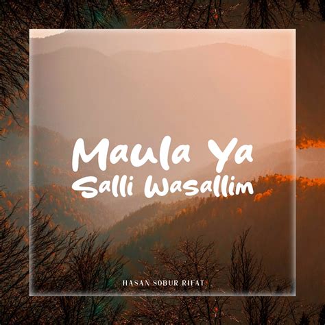 ‎maula Ya Salli Wasallim Single Album By Hasan Sobur Rifat Apple