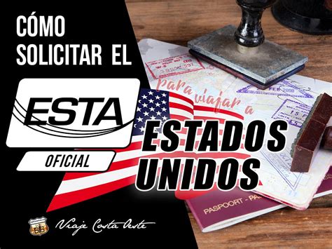 C Mo Solicitar El Esta Oficial Para Viajar A Estados Unidos