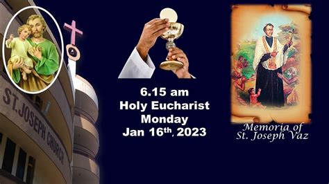 Live Holy Eucharist Live Holy Mass 6 15am Monday January 16 2023