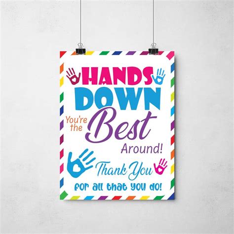 Pdf Printable Hands Down You Re The Best Around Sign Staff And Teacher