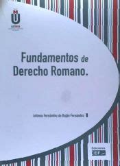 Fundamentos De Derecho Romano Antonio Fernandez De Bujan