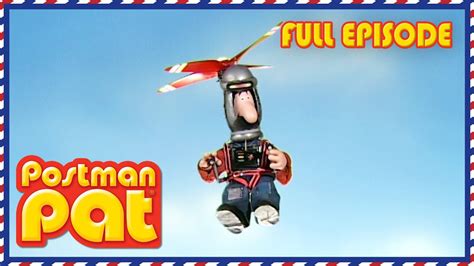 Postman Pat And The Flying Post Postman Pat Full Episode Youtube