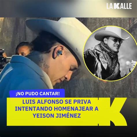 luis alfonso se priva intentando homenajear  yeison jimenez  pudo