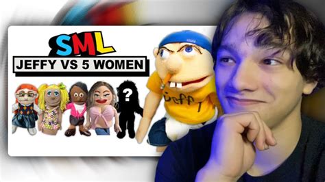 SMLYTP SML Parody Jeffy DATES 5 WOMEN Reaction YouTube