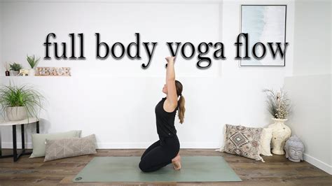 Yoga For Flexibility Full Body Flow 20 Min Youtube